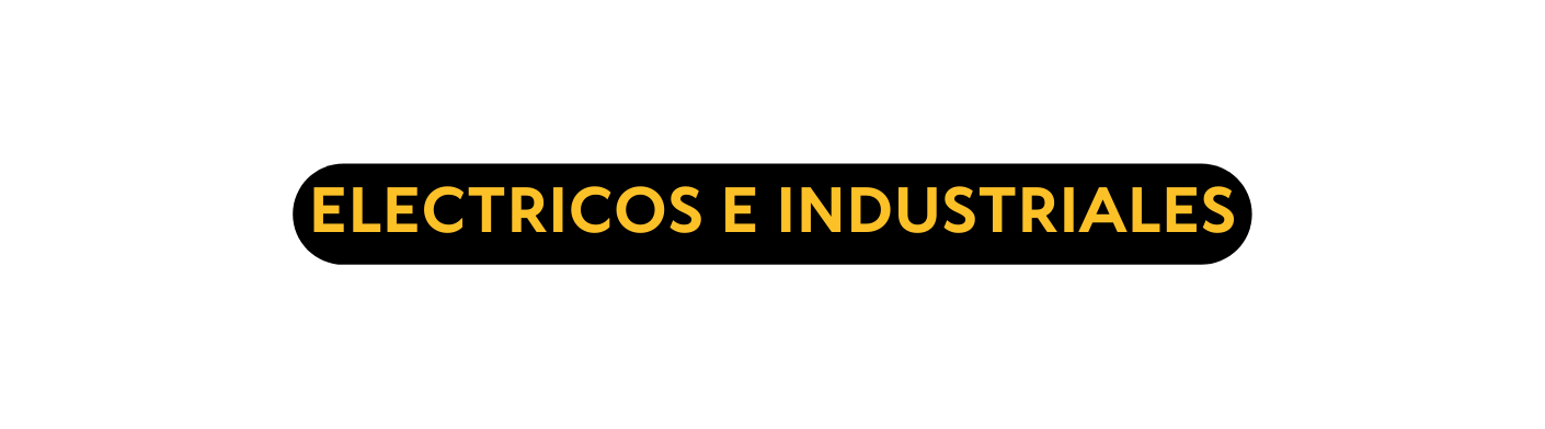 ELECTRICOS E INDUSTRIALES